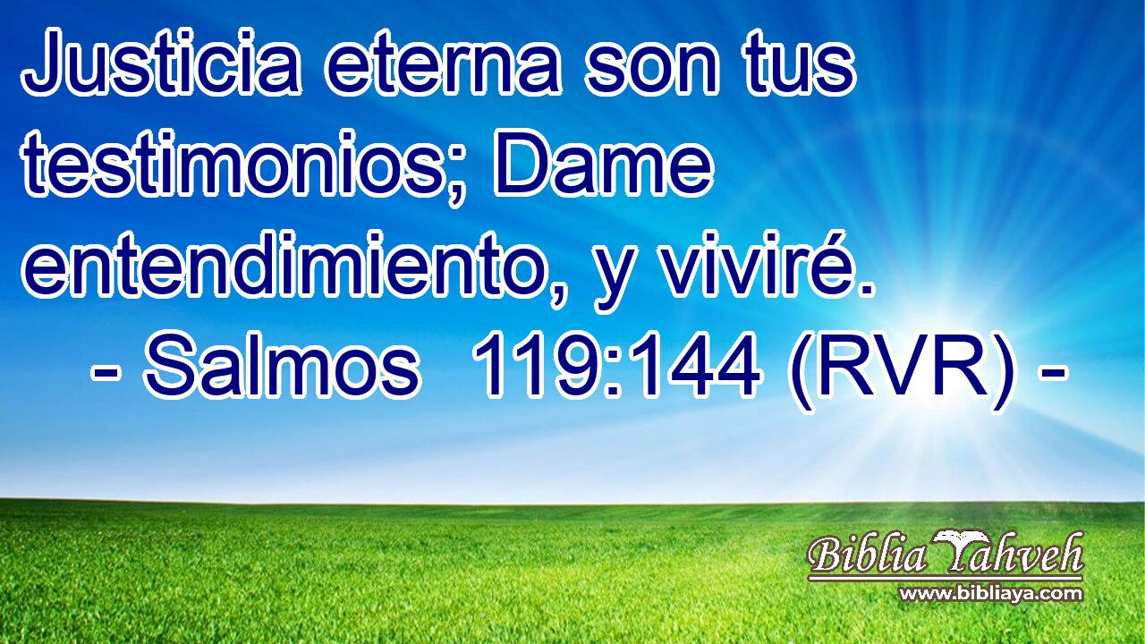 Salmos Rvr Justicia Eterna Son Tus Testimonios Dame