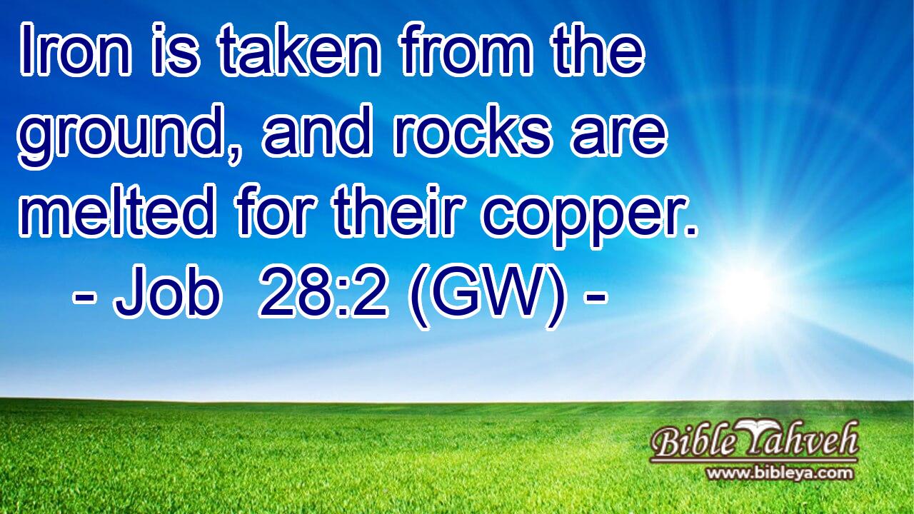  Iron is taken from the ground, and rocks are melted for their copper.