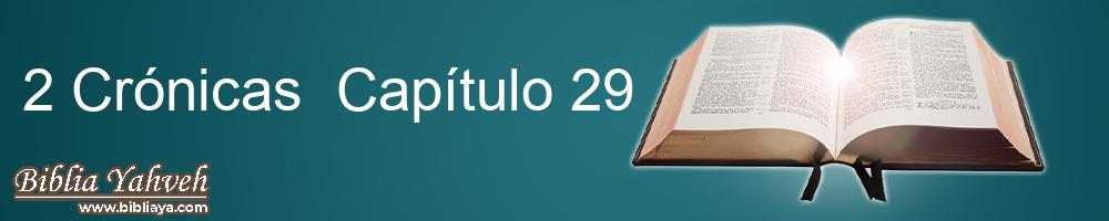 2 Crónicas Capítulo 29 Nueva Biblia Latinoamericana de hoy