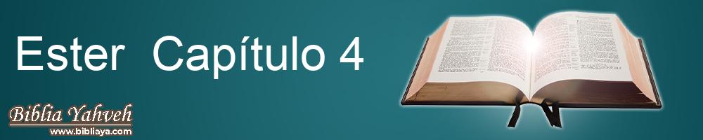 Ester Capítulo 4 La Biblia del Jubileo