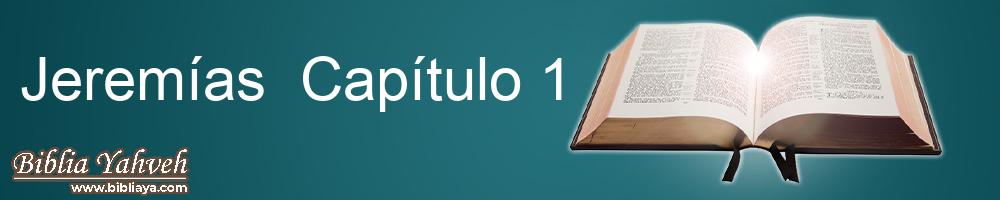 Jeremías Capítulo 1 Nueva Biblia Latinoamericana de hoy