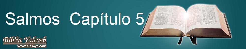 Salmos Capítulo 5 Bible King James with Numbers Strong
