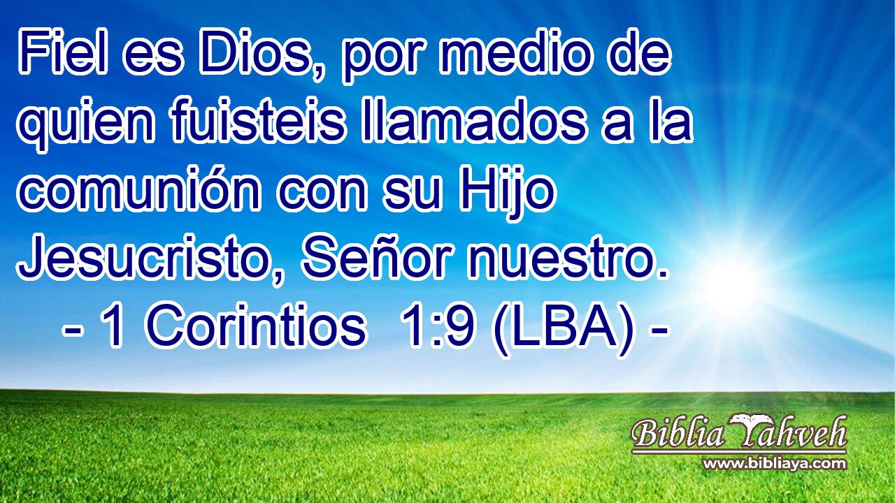 Fiel es Dios, por medio de quien fuisteis llamados a la comunión con su Hijo Jesucristo, Señor nuestro.