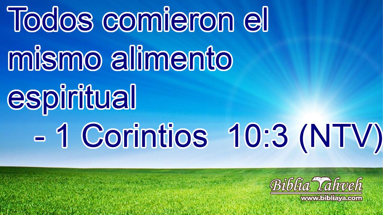 Todos comieron el mismo alimento espiritual