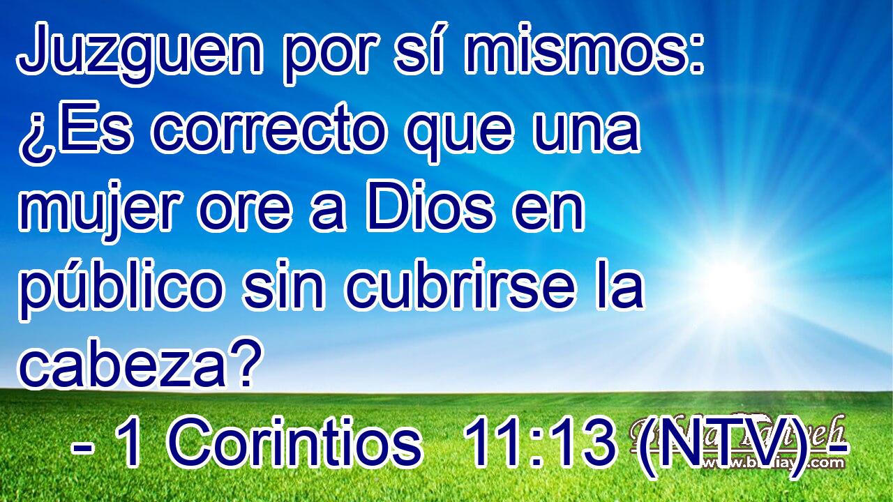 Juzguen por sí mismos: ¿Es correcto que una mujer ore a Dios en público sin cubrirse la cabeza?
