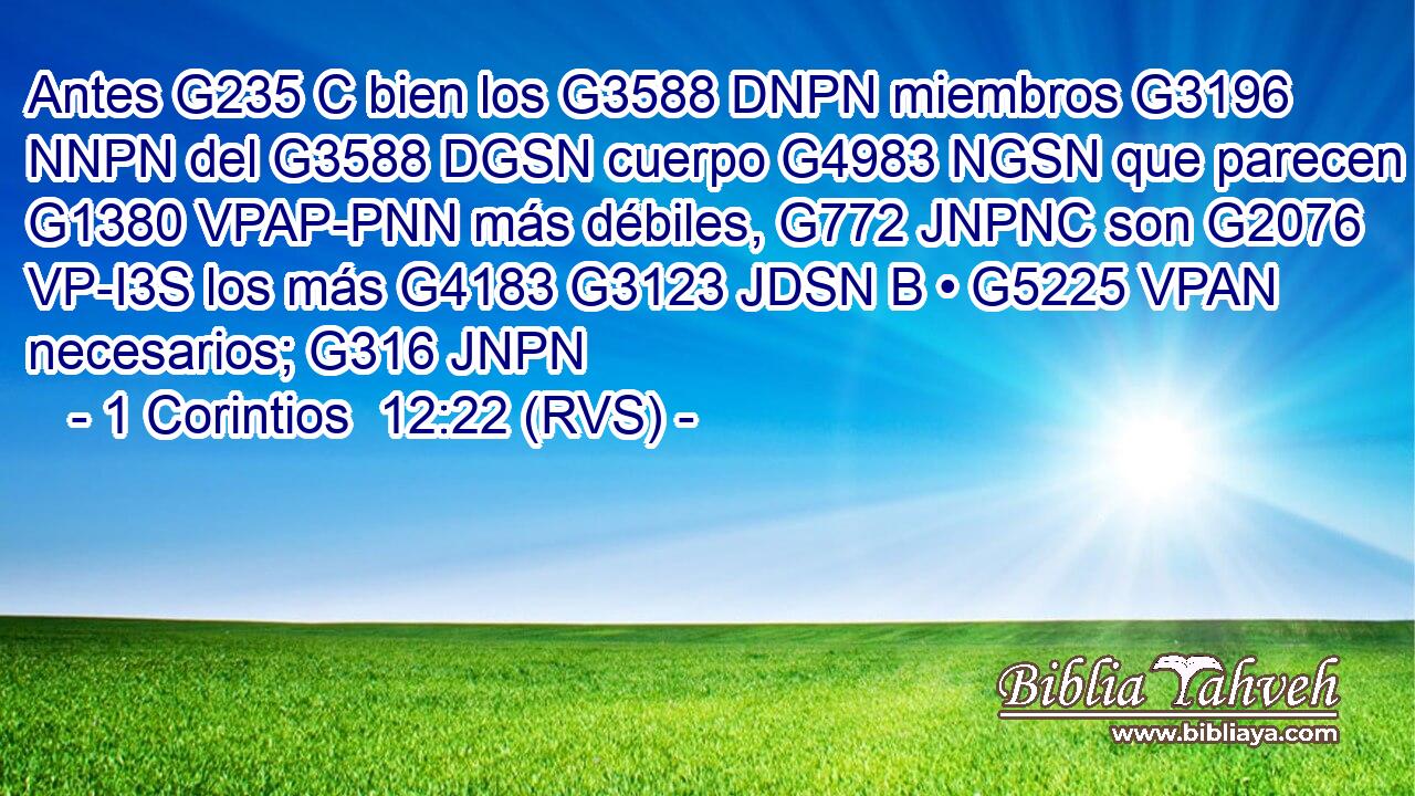 Antes G235 C bien los G3588 DNPN miembros G3196 NNPN del G3588 DGSN cuerpo G4983 NGSN que parecen G1380 VPAP-PNN más débiles, G772 JNPNC son G2076 VP-I3S los más G4183 G3123 JDSN B • G5225 VPAN necesarios; G316 JNPN 