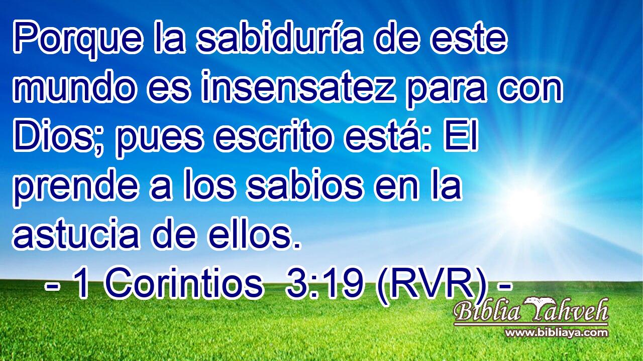 1 Corintios 3:19 (RVR) - Porque La Sabiduría De Este Mundo Es In...