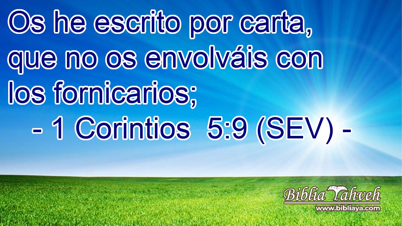 Os he escrito por carta, que no os envolváis con los fornicarios;