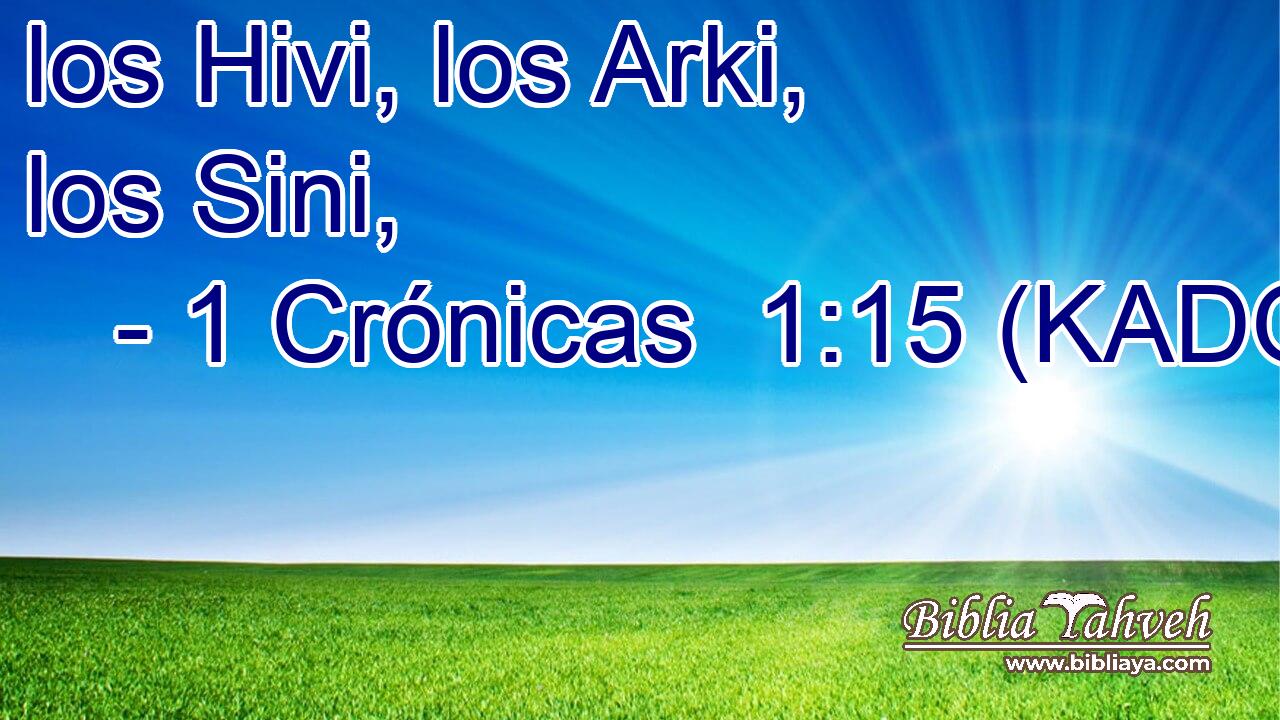  los Hivi, los Arki, los Sini, 