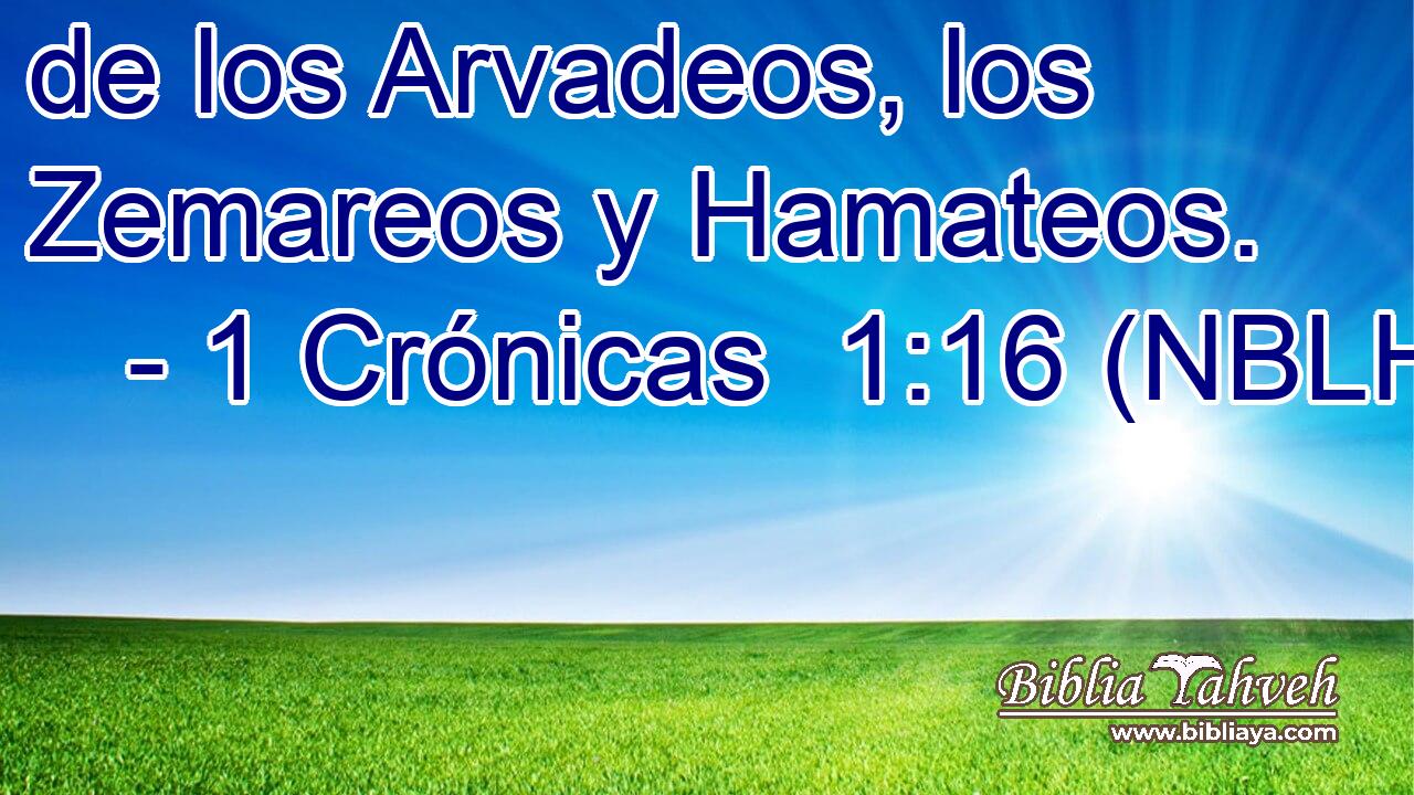  de los Arvadeos, los Zemareos y Hamateos. 