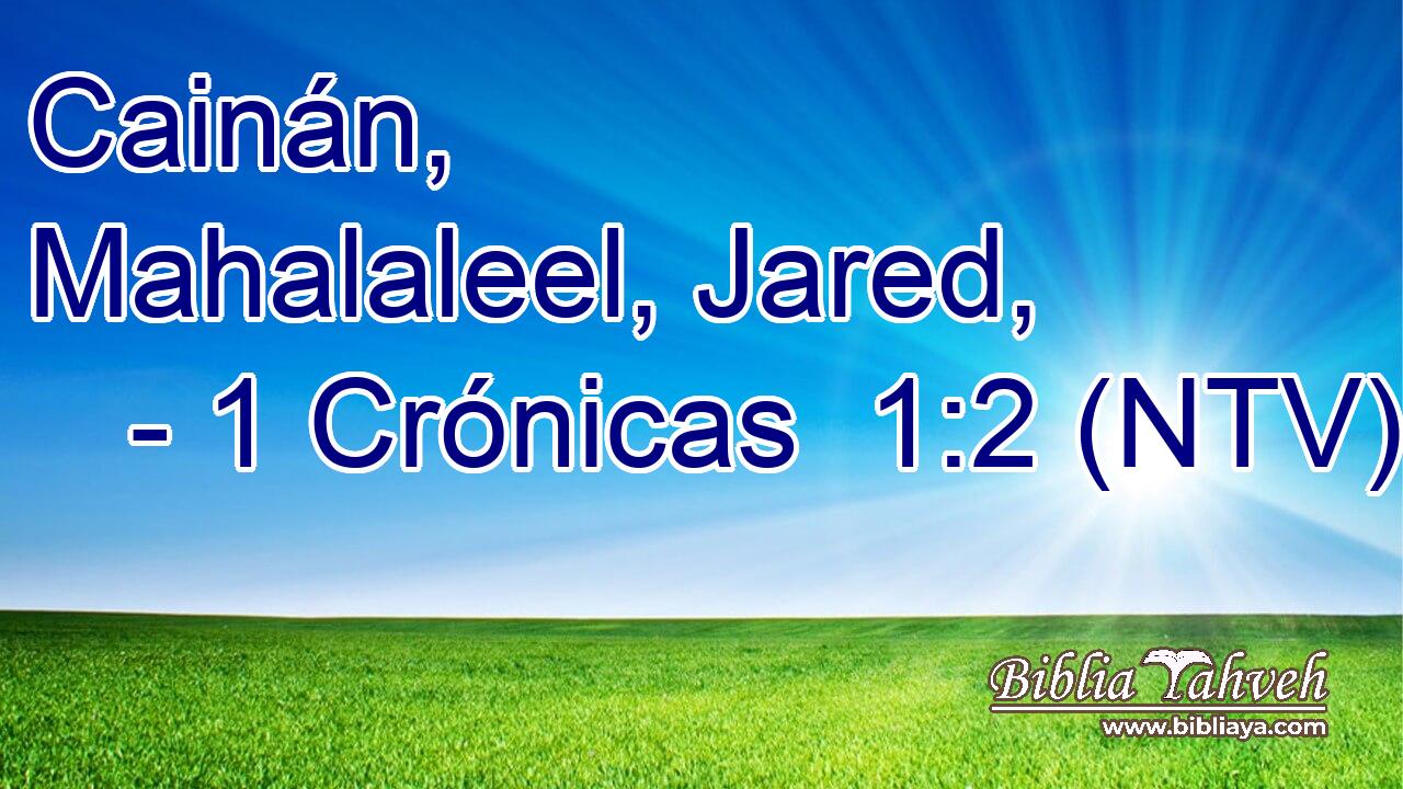 Cainán, Mahalaleel, Jared,