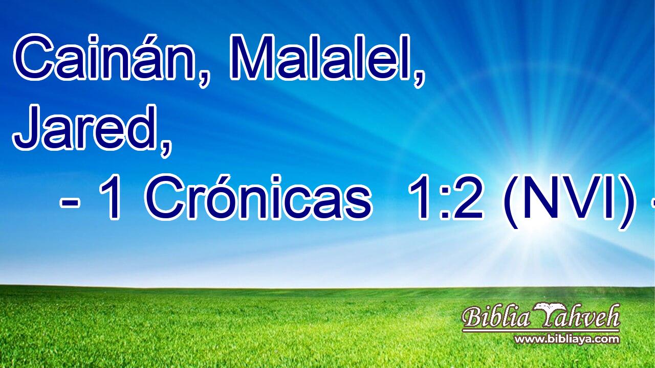  Cainán, Malalel, Jared, 