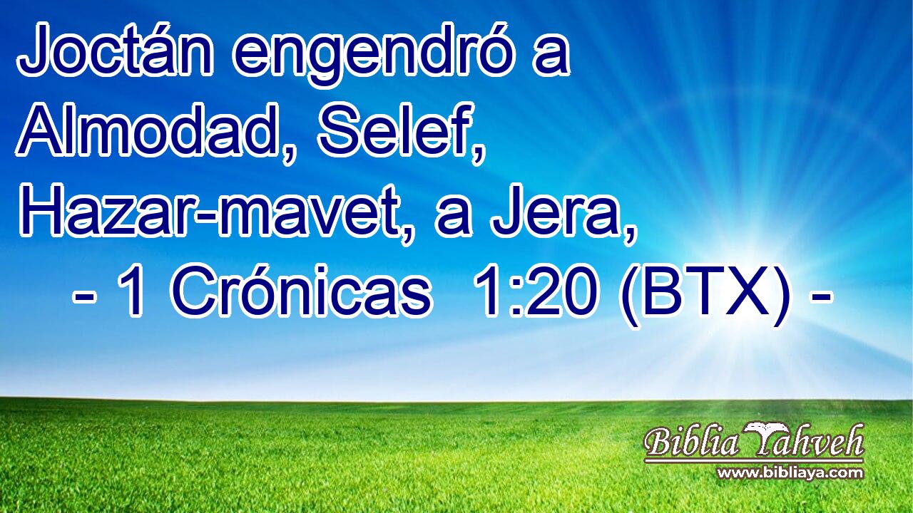Joctán engendró a Almodad, Selef, Hazar-mavet, a Jera,
