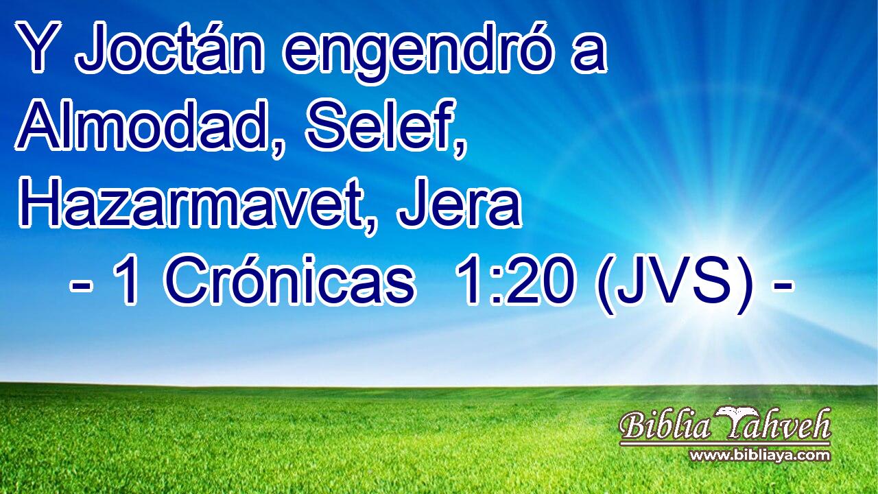 Y Joctán engendró a Almodad, Selef, Hazarmavet, Jera