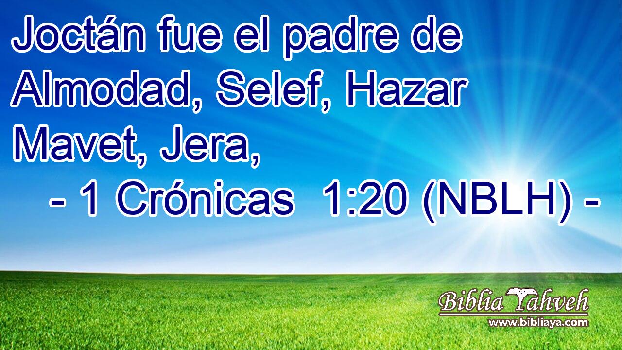  Joctán fue el padre de Almodad, Selef, Hazar Mavet, Jera, 