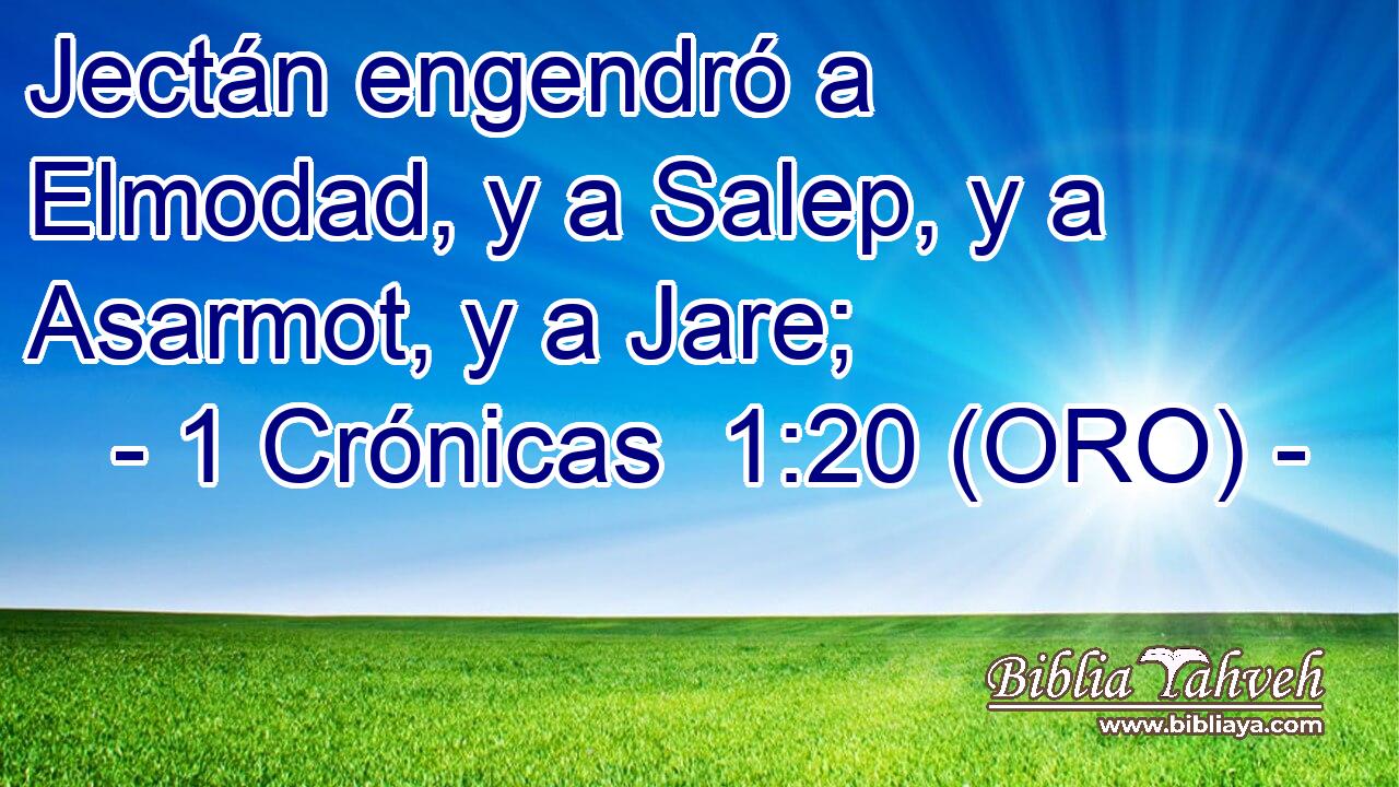  Jectán engendró a Elmodad, y a Salep, y a Asarmot, y a Jare; 