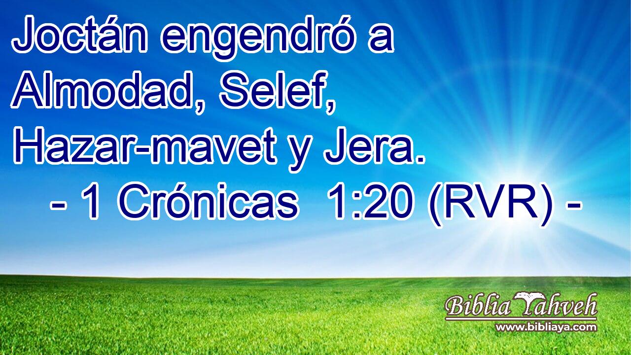Joctán engendró a Almodad, Selef, Hazar-mavet y Jera.
