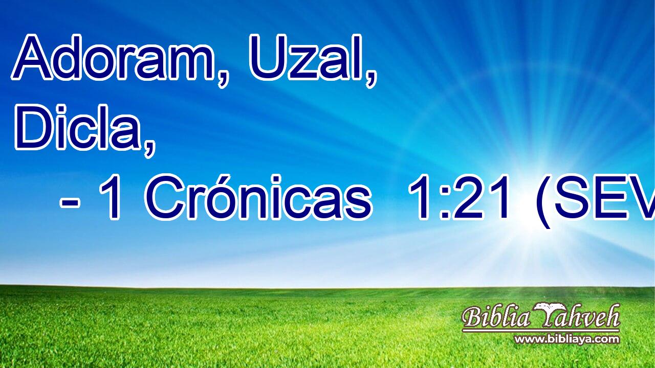 Adoram, Uzal, Dicla,