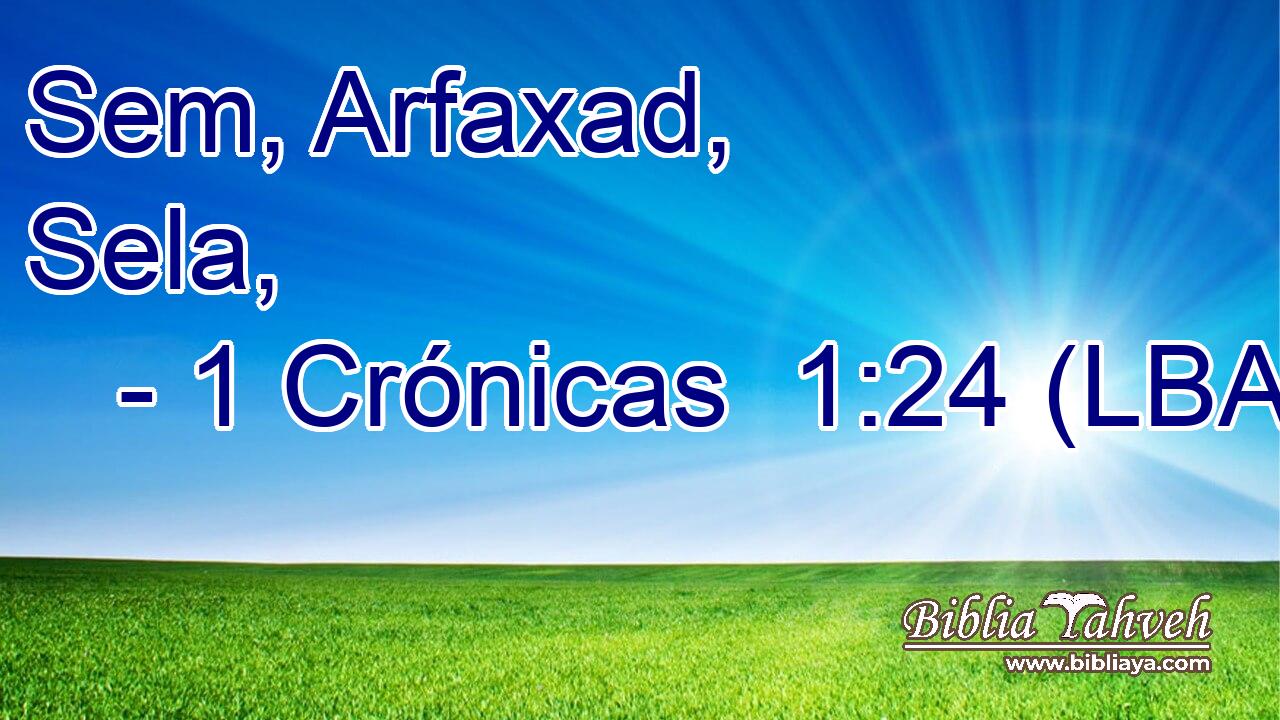 Sem, Arfaxad, Sela,