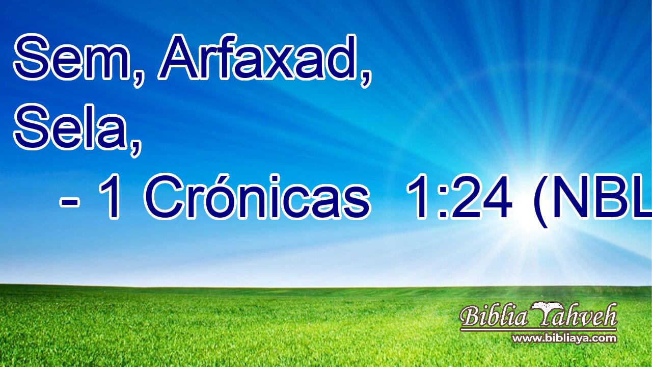  Sem, Arfaxad, Sela, 