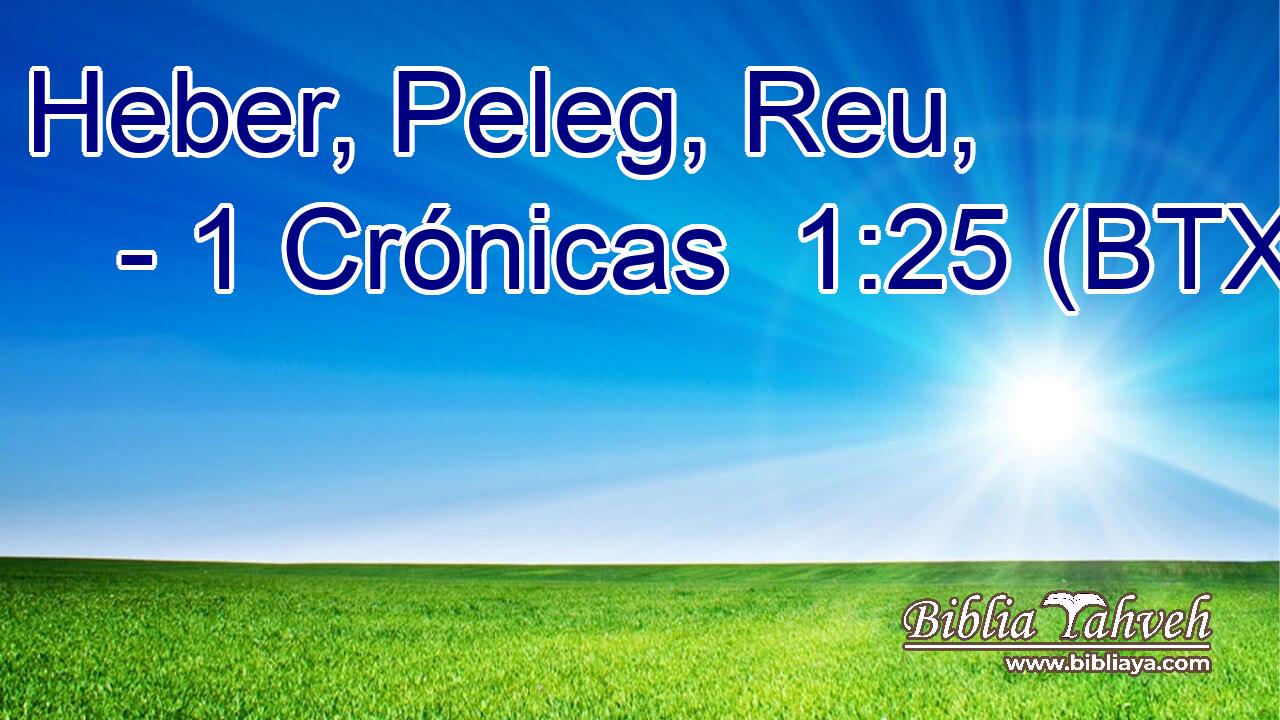 Heber, Peleg, Reu,