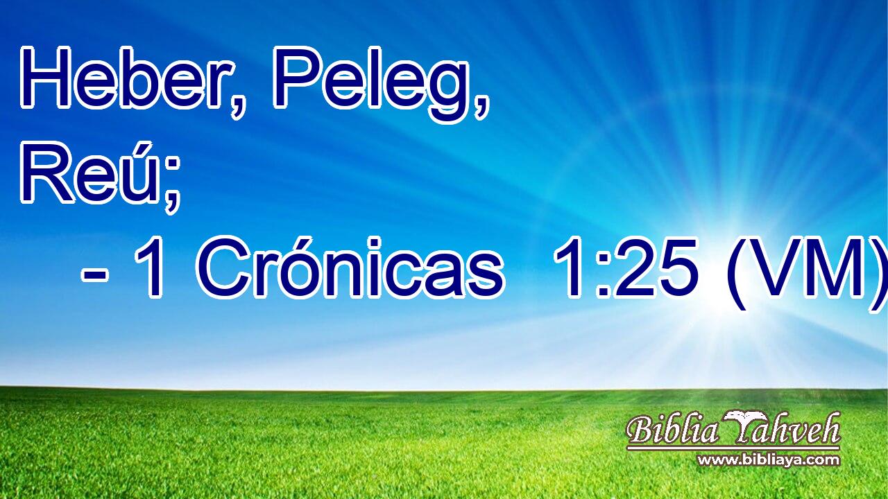  Heber, Peleg, Reú; 
