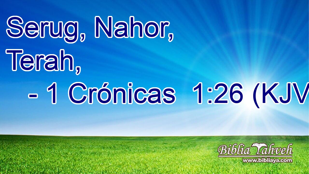 Serug, Nahor, Terah,