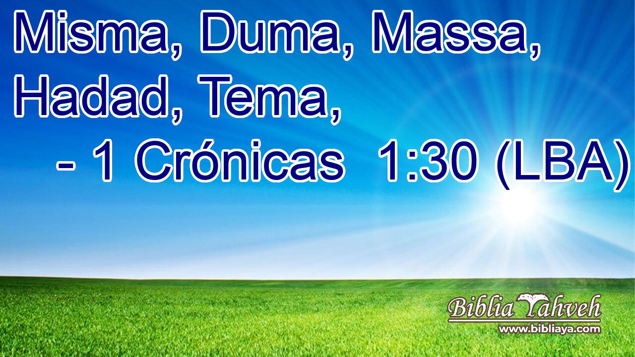 Misma, Duma, Massa, Hadad, Tema,