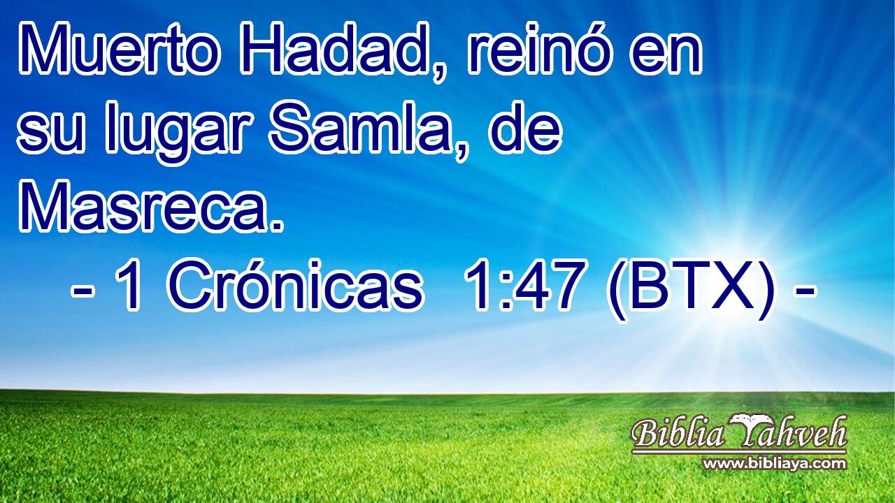 Muerto Hadad, reinó en su lugar Samla, de Masreca.