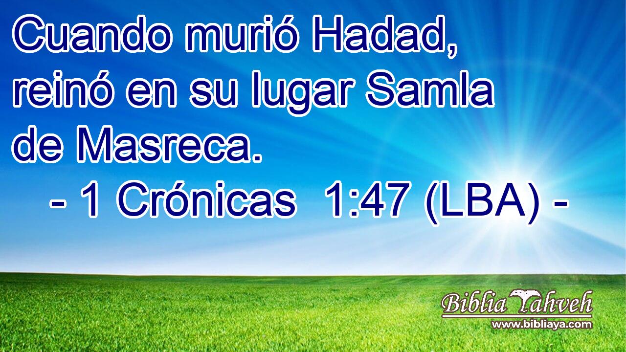 Cuando murió Hadad, reinó en su lugar Samla de Masreca.