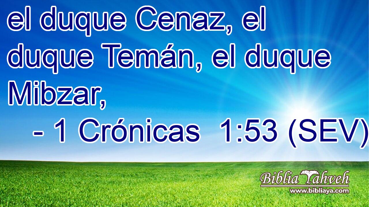 el duque Cenaz, el duque Temán, el duque Mibzar,