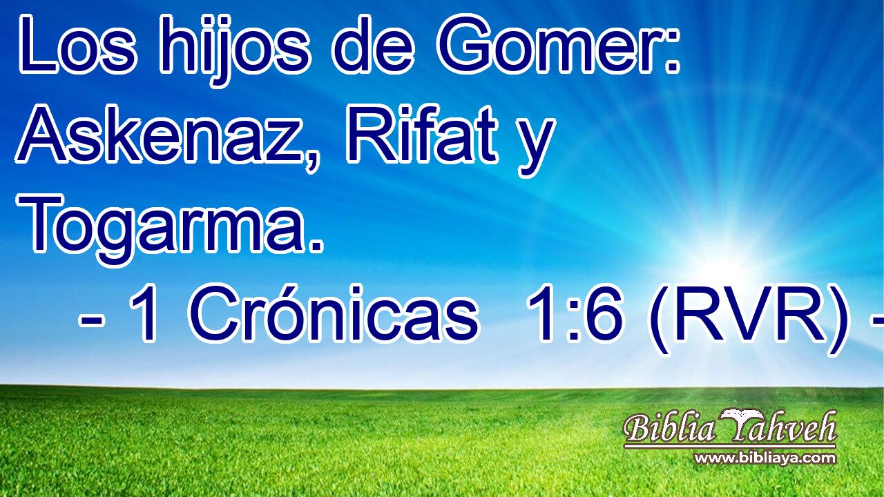 Los hijos de Gomer: Askenaz, Rifat y Togarma.