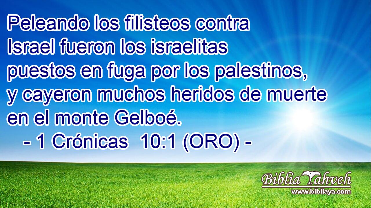  Peleando los filisteos contra Israel fueron los israelitas puestos en fuga por los palestinos, y cayeron muchos heridos de muerte en el monte Gelboé. 