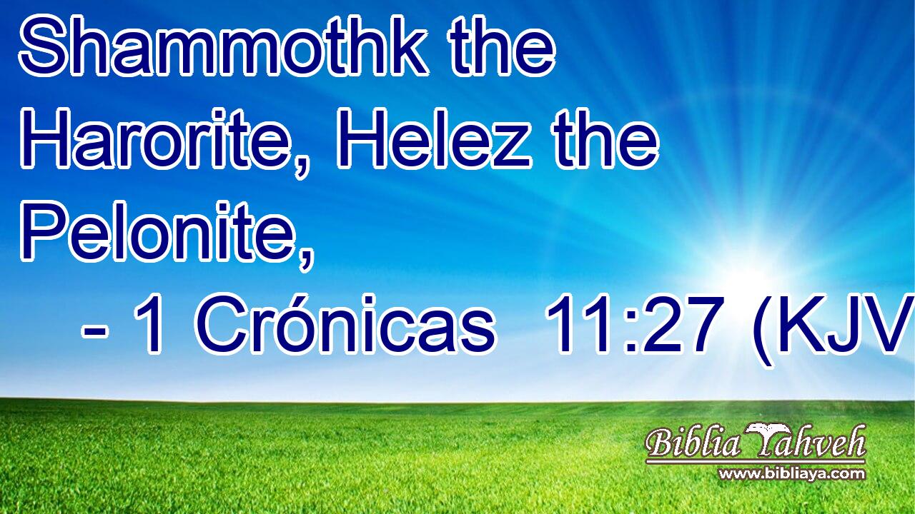 Shammothk the Harorite, Helez the Pelonite,