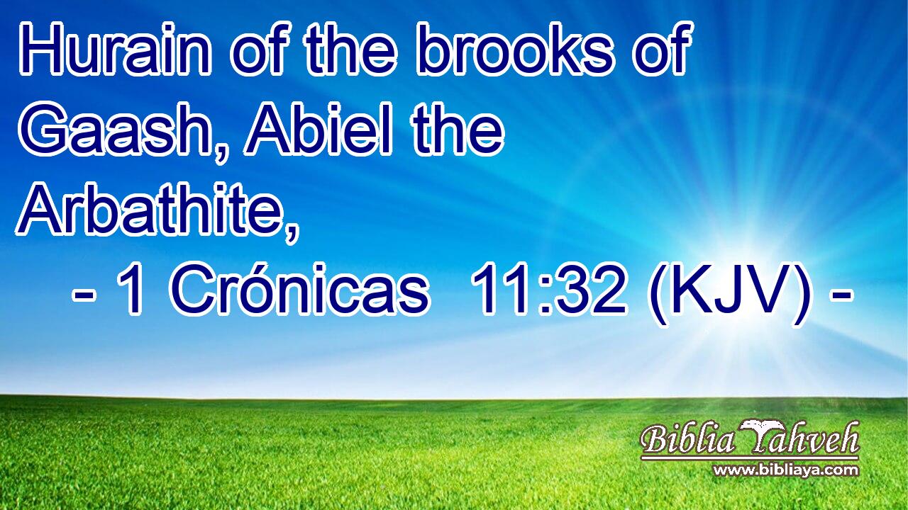 Hurain of the brooks of Gaash, Abiel the Arbathite,