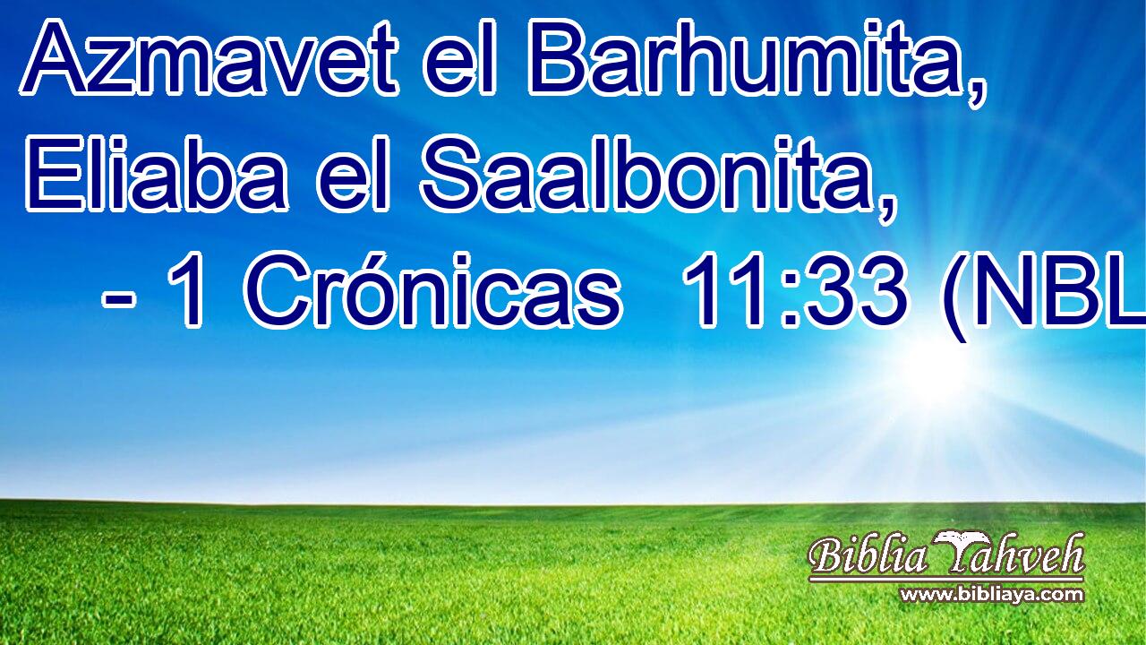  Azmavet el Barhumita, Eliaba el Saalbonita, 