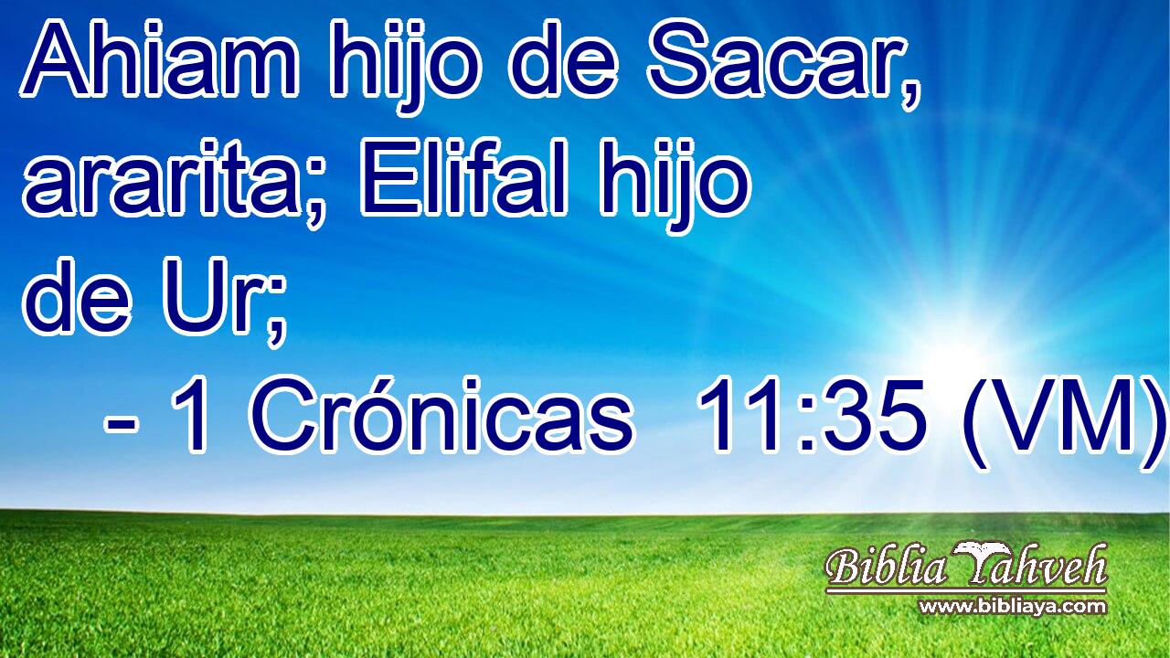  Ahiam hijo de Sacar, ararita; Elifal hijo de Ur; 