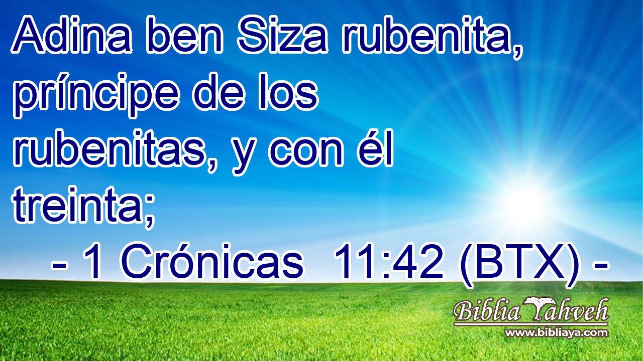 Adina ben Siza rubenita, príncipe de los rubenitas, y con él treinta;