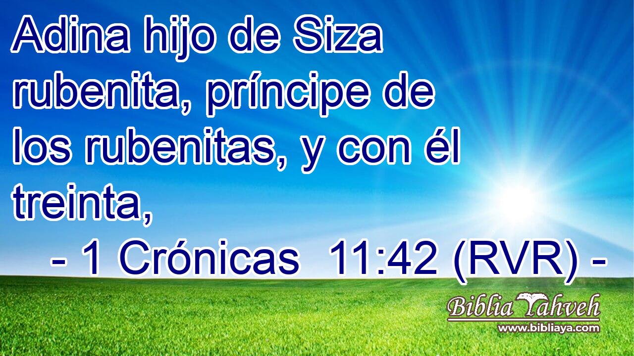 Adina hijo de Siza rubenita, príncipe de los rubenitas, y con él treinta,