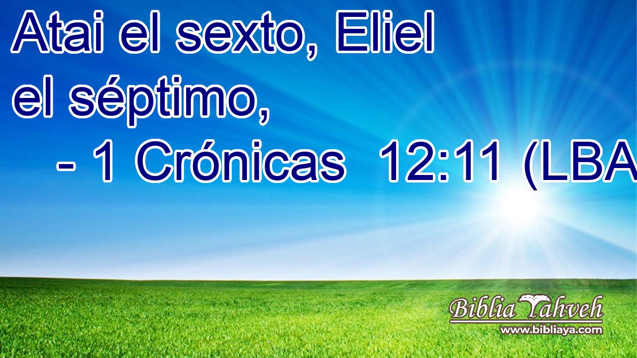 Atai el sexto, Eliel el séptimo,