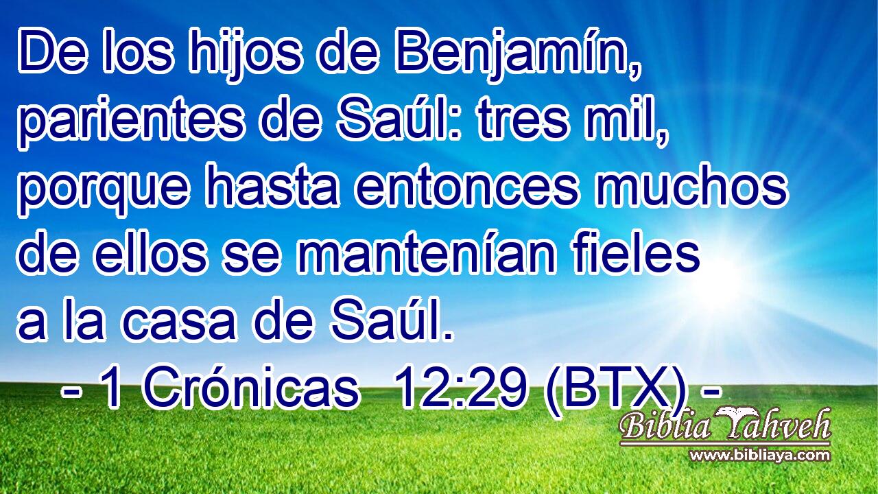 De los hijos de Benjamín, parientes de Saúl: tres mil, porque hasta entonces muchos de ellos se mantenían fieles a la casa de Saúl.