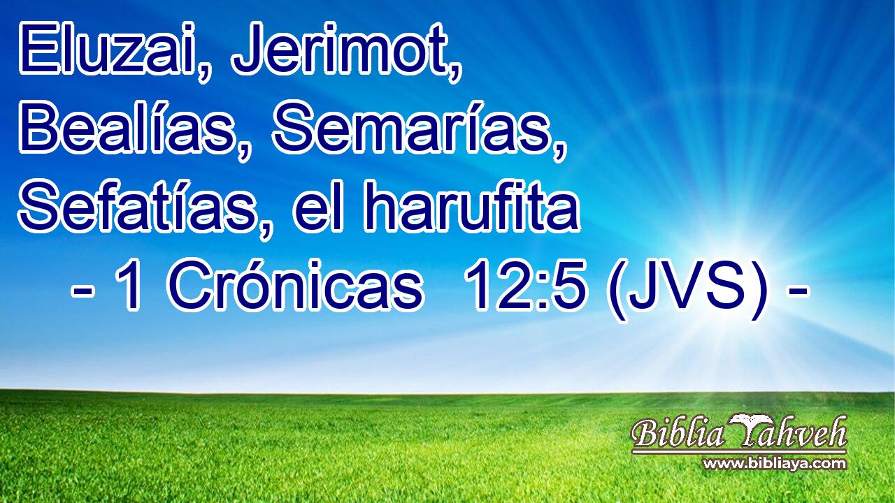 Eluzai, Jerimot, Bealías, Semarías, Sefatías, el harufita