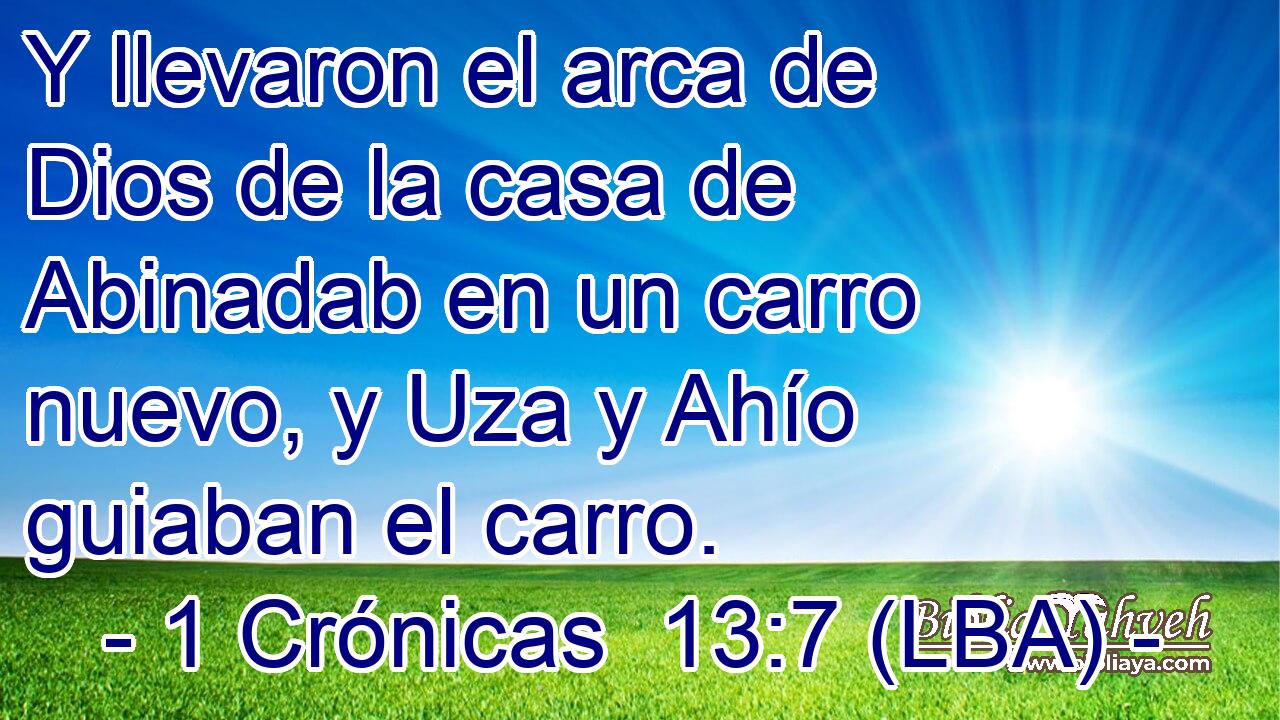 Y llevaron el arca de Dios de la casa de Abinadab en un carro nuevo, y Uza y Ahío guiaban el carro.
