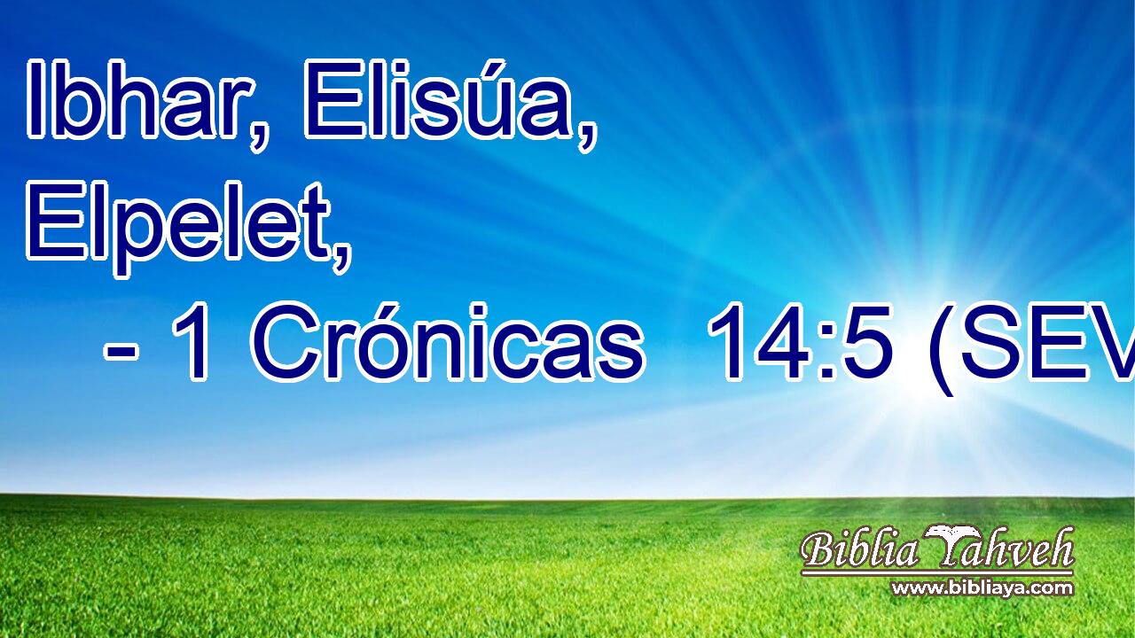 Ibhar, Elisúa, Elpelet,