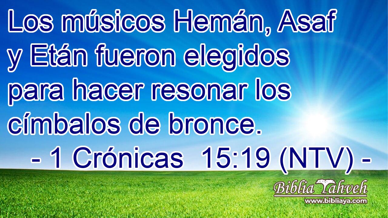 Los músicos Hemán, Asaf y Etán fueron elegidos para hacer resonar los címbalos de bronce.