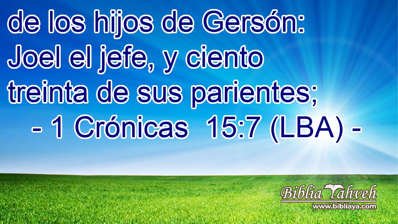 de los hijos de Gersón: Joel el jefe, y ciento treinta de sus parientes;