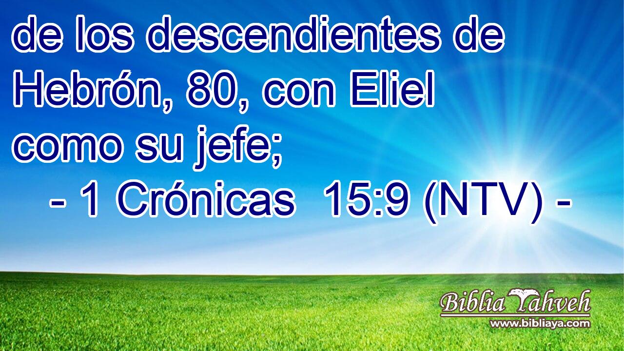 de los descendientes de Hebrón, 80, con Eliel como su jefe;