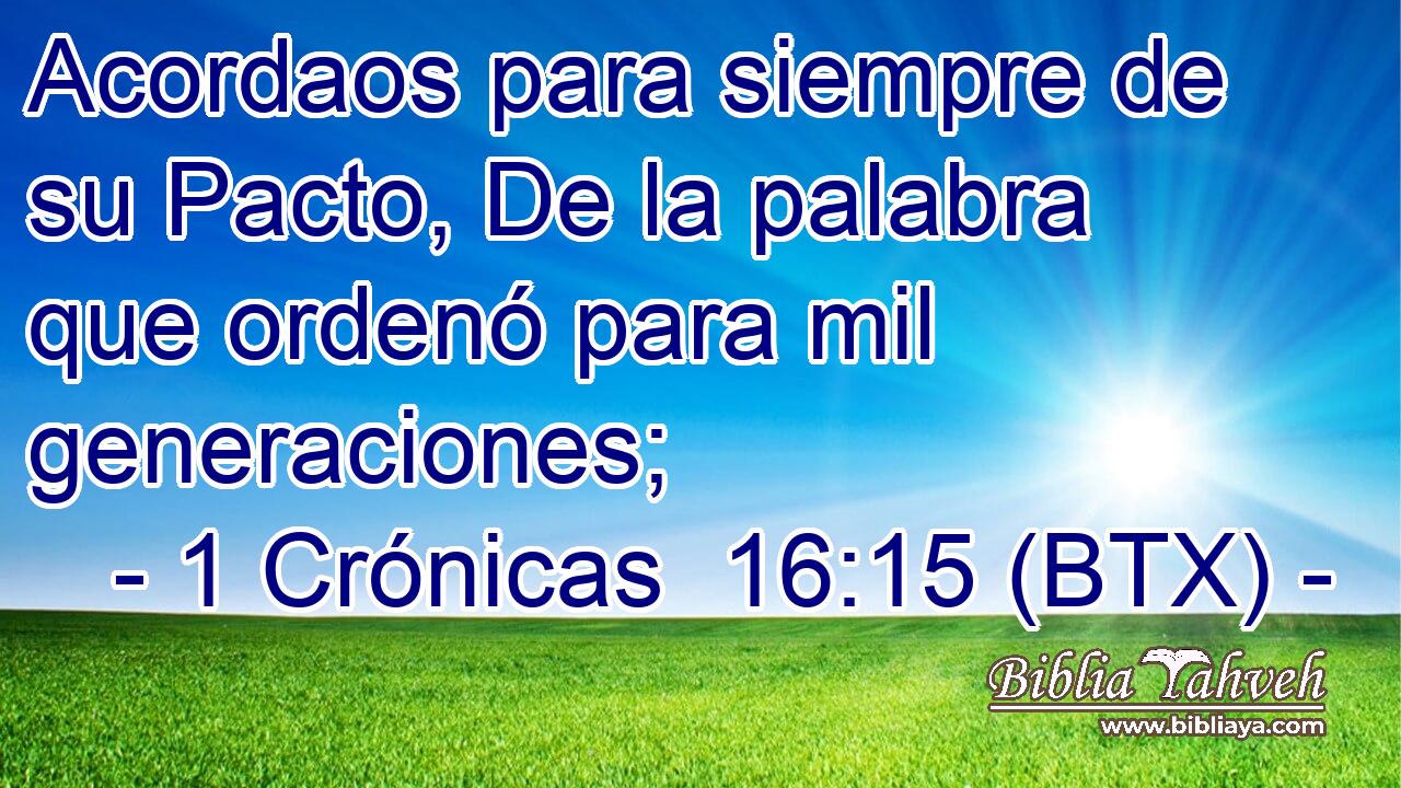 Acordaos para siempre de su Pacto, De la palabra que ordenó para mil generaciones;