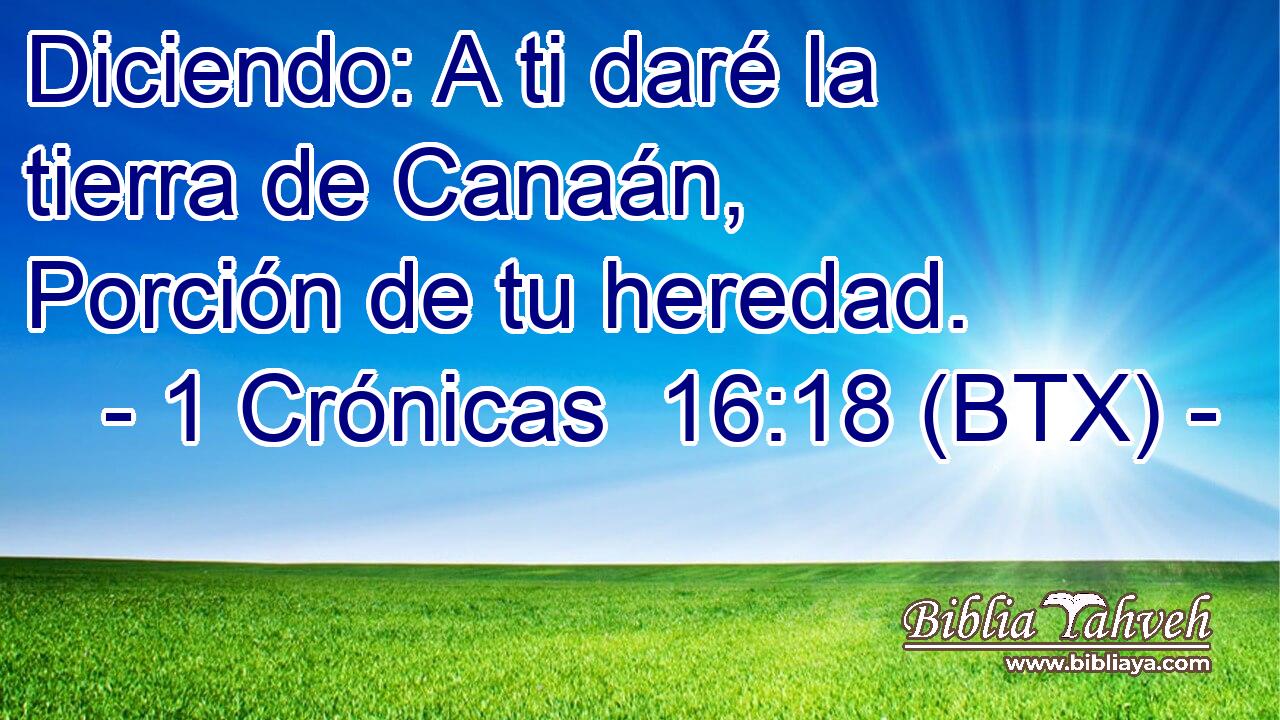 Diciendo: A ti daré la tierra de Canaán, Porción de tu heredad.