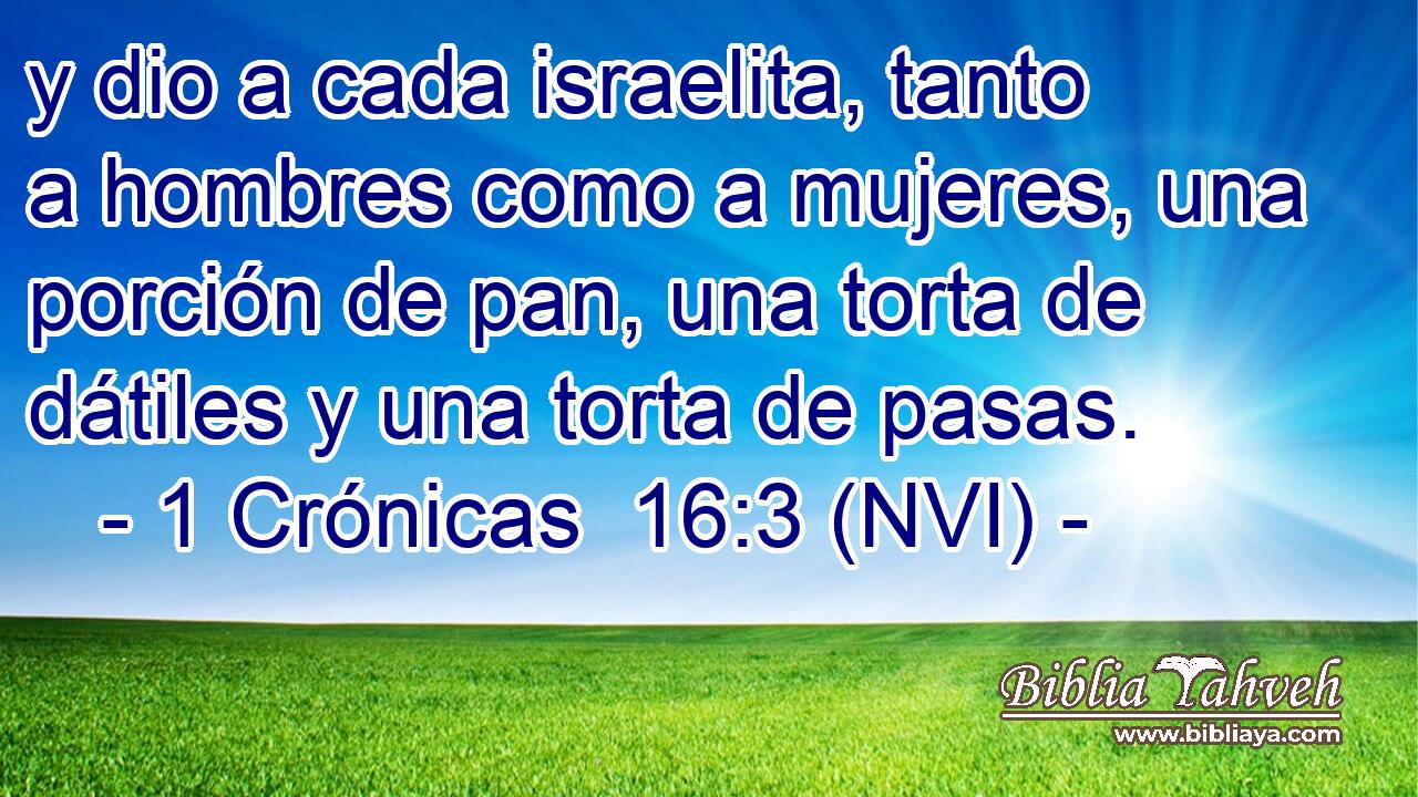  y dio a cada israelita, tanto a hombres como a mujeres, una porción de pan, una torta de dátiles y una torta de pasas. 